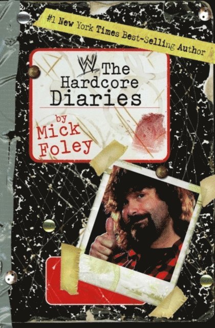 Mick Foley - Hardcore Diaries, E-bok