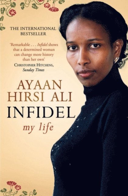 Ayaan Hirsi Ali - Infidel, E-bok