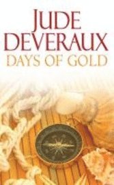 Jude Deveraux - Days of Gold, Häftad