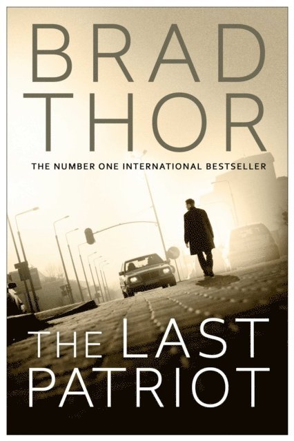 Brad Thor - Last Patriot, E-bok
