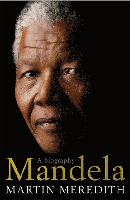 Martin Meredith - Mandela, E-bok