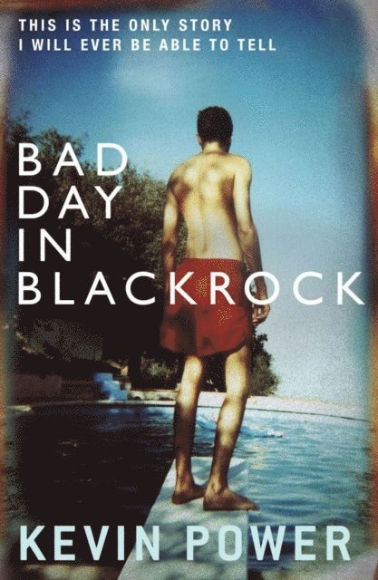 Kevin Power - Bad Day in Blackrock, E-bok