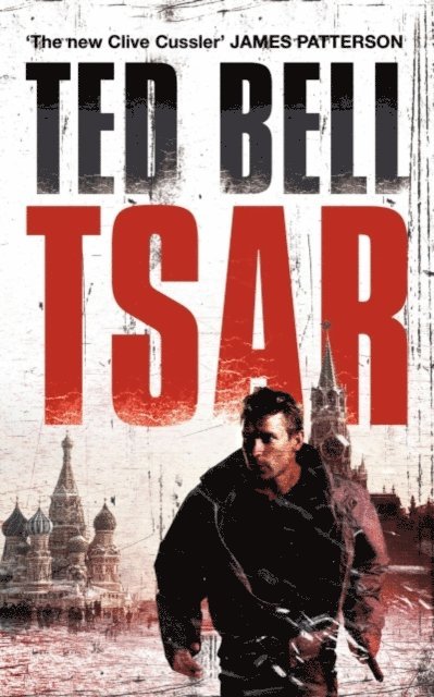 Ted Bell - Tsar, E-bok
