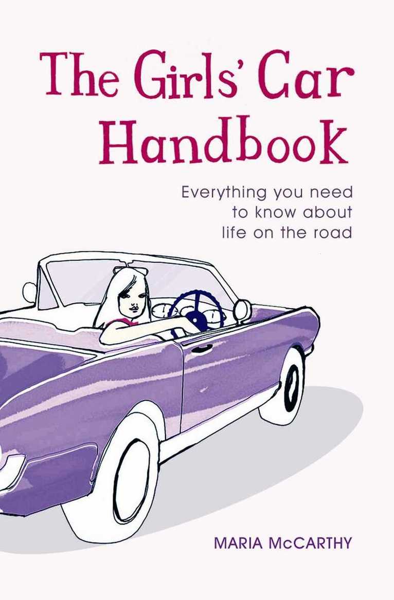 Maria Mccarthy - Girls' Car Handbook, E-bok. Tillgänglighet: Lägg i varukorg