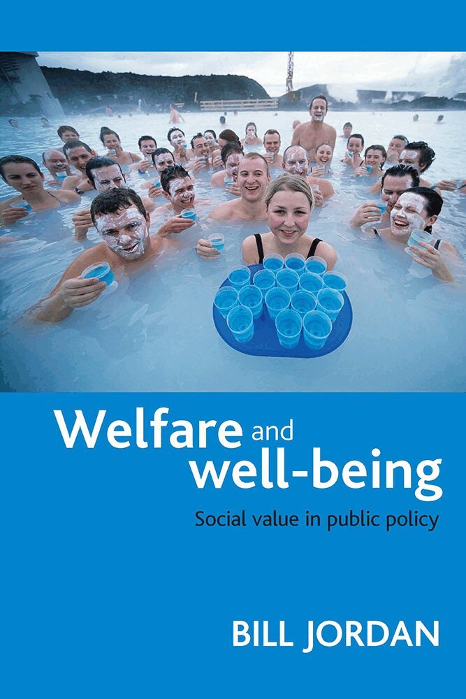 Bill Jordan - Welfare and well-being, Häftad