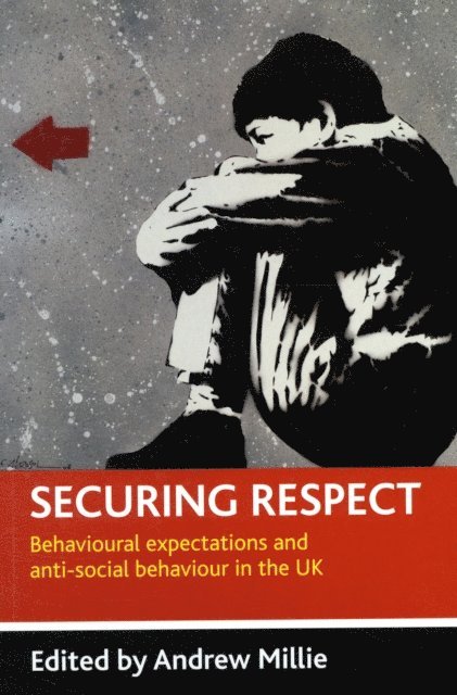 Andrew Millie - Securing respect, E-bok
