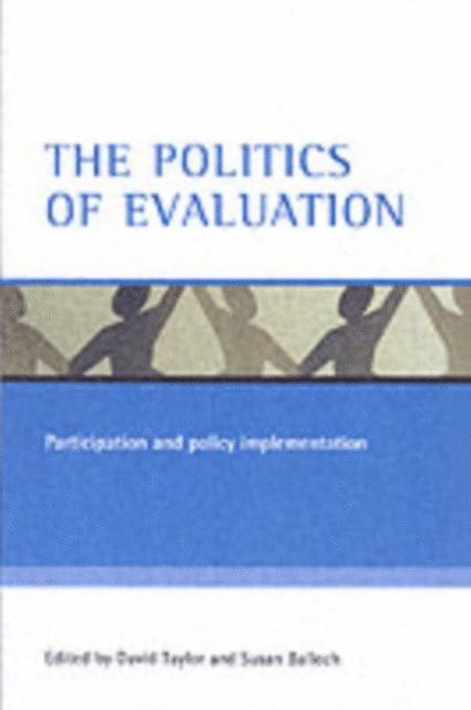 Susan Balloch, David Taylor - politics of evaluation, E-bok