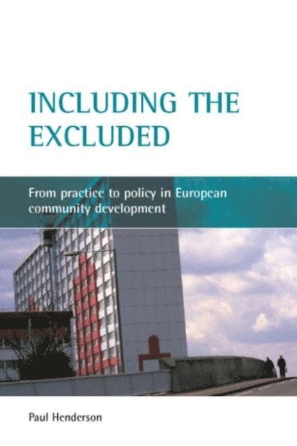 Paul Henderson - Including the excluded, E-bok