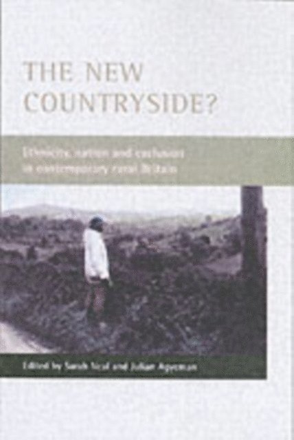 Julian Agyeman, Sarah Neal - new countryside?, E-bok