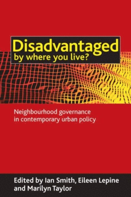 Marilyn Taylor, Eileen Lepine, Ian Smith - Disadvantaged by where you live?, E-bok