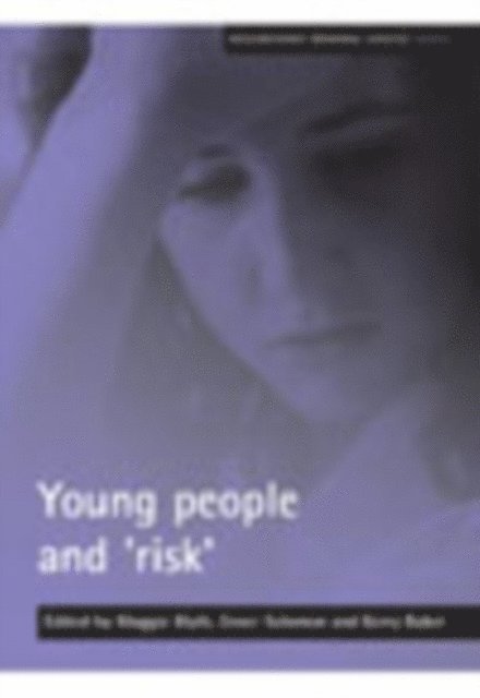 Enver Solomon, Maggie Blyth - Young people and 'risk', E-bok