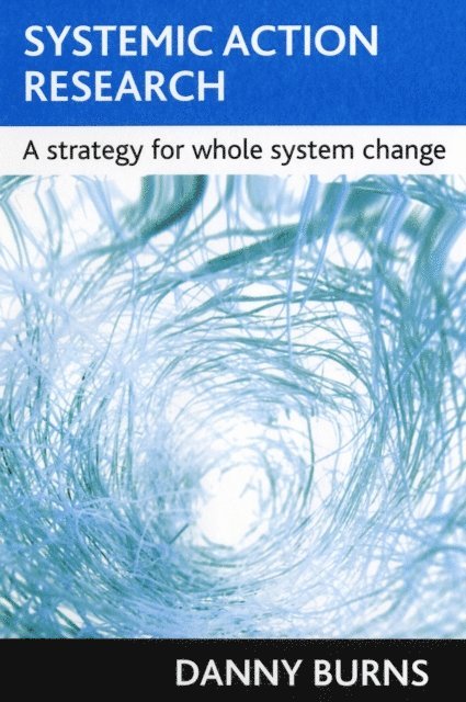Danny Burns - Systemic action research, E-bok