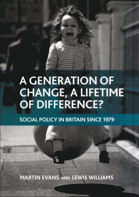 Lewis Williams, Martin Evans - generation of change, a lifetime of difference?, E-bok