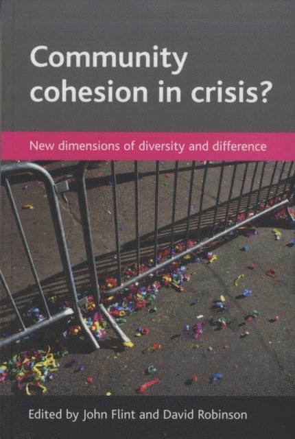David Robinson, John Flint - Community cohesion in crisis?, E-bok