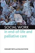 Social Work in End-of-life and Palliative Care