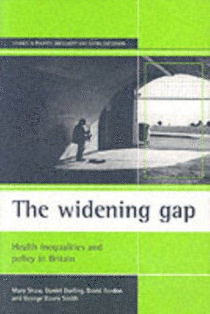 Daniel Dorling, Mary Shaw - widening gap, E-bok