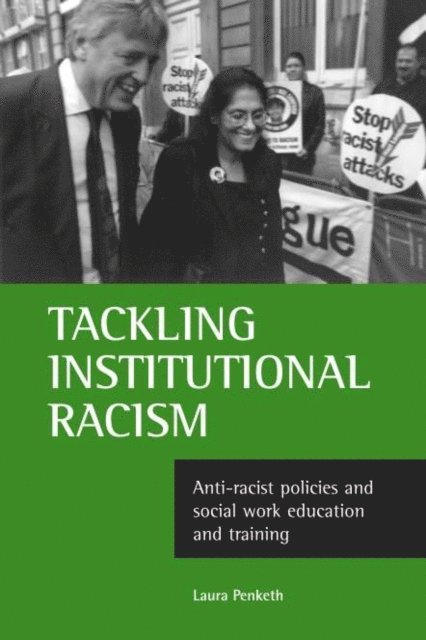 Laura Penketh - Tackling institutional racism, E-bok