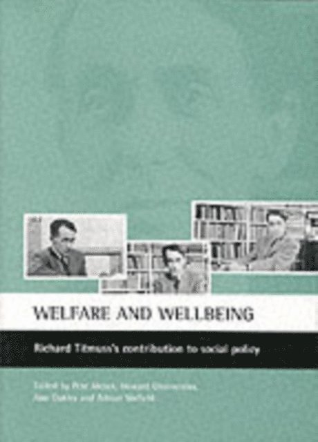 Howard Glennerster, Pete Alcock - Welfare and wellbeing, E-bok