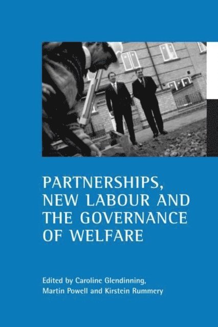Martin Powell, Caroline Glendinning - Partnerships, New Labour and the governance of welfare, E-bok