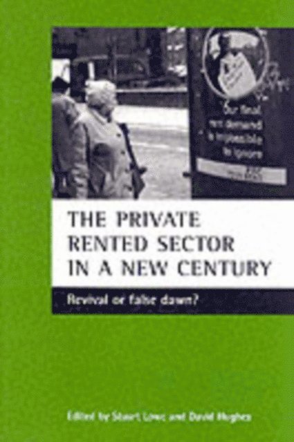 David Hughes, Stuart Lowe - private rented sector in a new century, E-bok