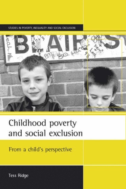 Tess Ridge - Childhood poverty and social exclusion, E-bok
