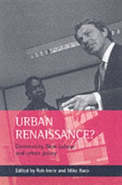 Mike Raco, Rob Imrie - Urban renaissance?, E-bok