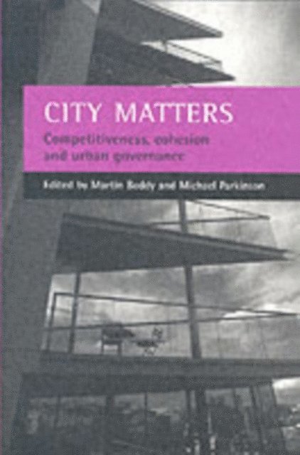 Michael Parkinson, Martin Boddy - City matters, E-bok. Tillgänglighet: Lägg i varukorg