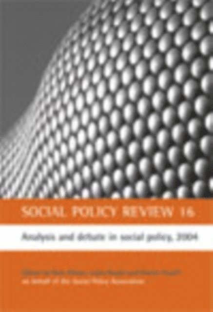 Martin Powell, Linda Bauld, Nick Ellison - Social Policy Review 16, E-bok