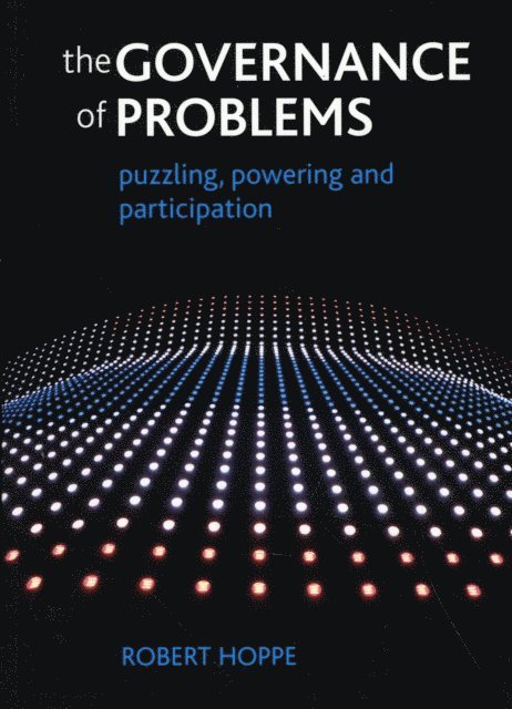 Robert Hoppe - governance of problems, E-bok