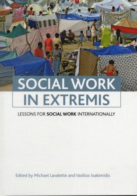 Vasilios Ioakimidis, Michael Lavalette - Social work in extremis, E-bok