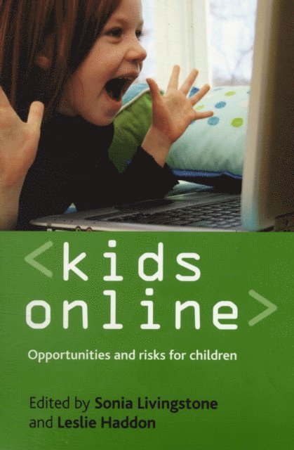 Leslie Haddon, Sonia Livingstone - Kids online, E-bok