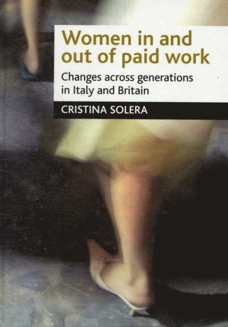 Cristina Solera - Women in and out of paid work, E-bok