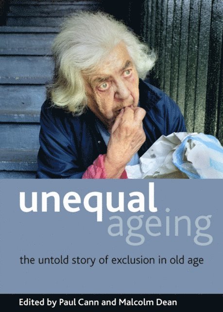 Malcolm Dean, Paul Cann - Unequal ageing, E-bok