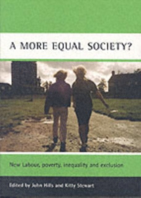 Kitty Stewart, John Hills - more equal society?, E-bok