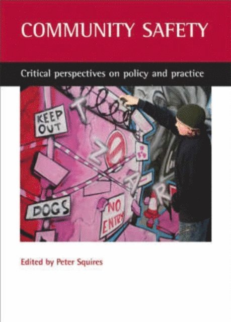 Peter Squires - Community safety, E-bok