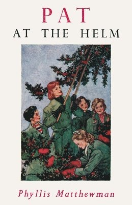 Phyllis Matthewman - Pat at the Helm, Häftad