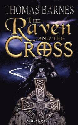 Thomas Barnes - Raven and the Cross, Häftad