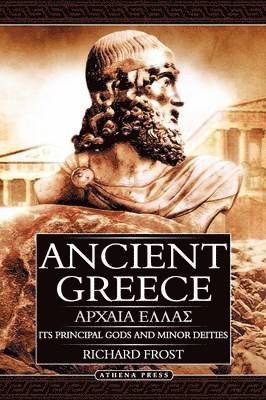 Richard Frost - Ancient Greece, Häftad