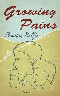 Preston Bulfin - Growing Pains, Häftad