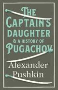 The The Captain's Daughter and A History of Pugachov