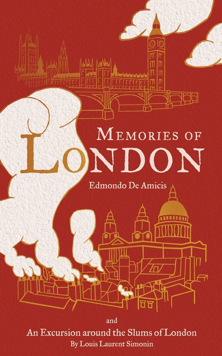 Edmondo de Amicis - Memories of London, Inbunden