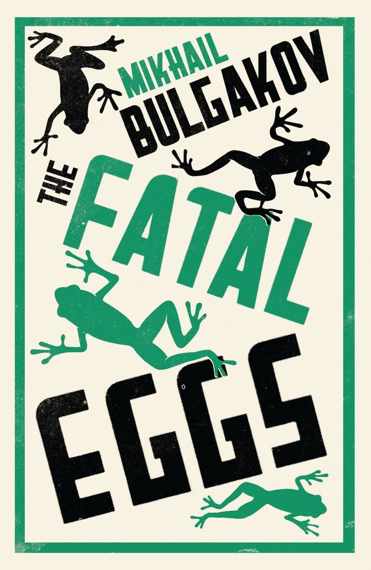 Mikhail Bulgakov - Fatal Eggs: New Translation, Häftad