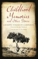 Childhood Memories and Other Stories