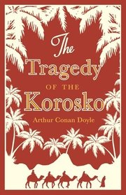 The Tragedy of the Korosko