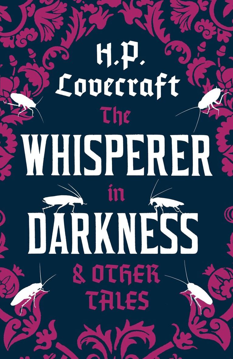 H.P. Lovecraft - Whisperer in Darkness and Other Tales, Häftad