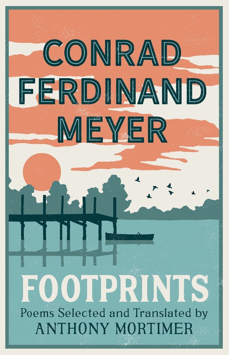 Conrad Ferdinand Meyer - Footprints, Häftad