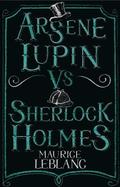 Arsne Lupin vs Sherlock Holmes