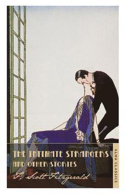 Intimate Strangers and Other Stories av F Scott Fitzgerald