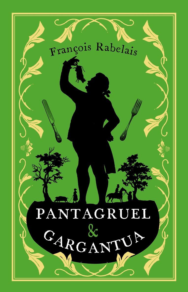 François Rabelais - Pantagruel and Gargantua, Häftad