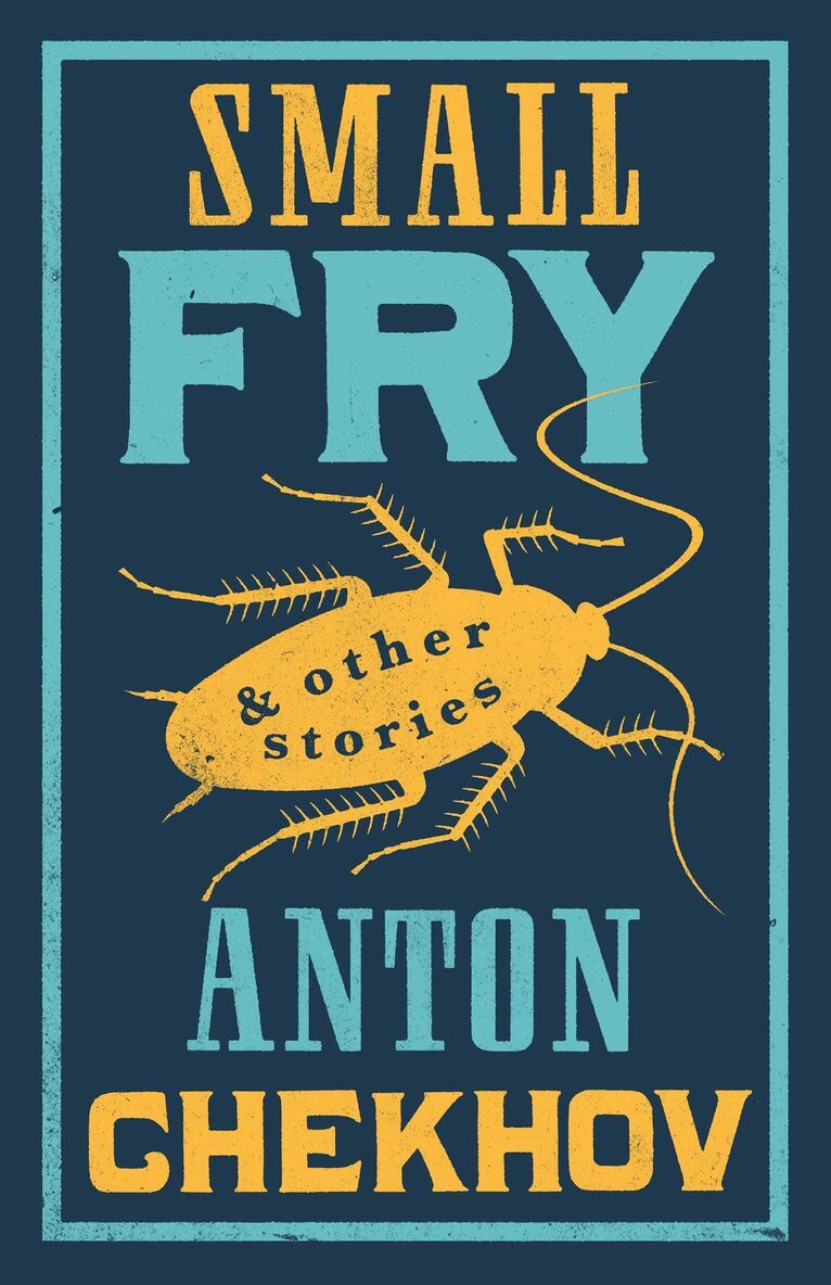Anton Chekhov - Small Fry and Other Stories, Häftad